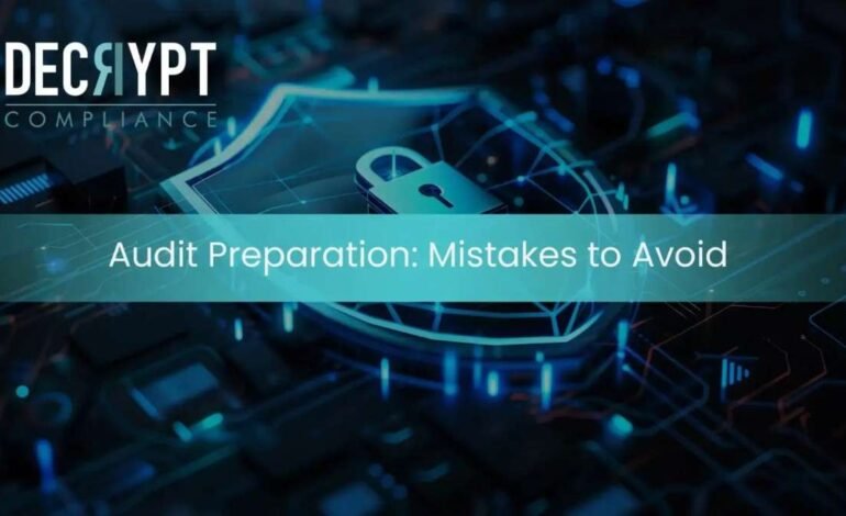 How Choosing the Right SOC 2 Auditors Helps SaaS Companies Avoid Costly Audit Preparation Mistakes